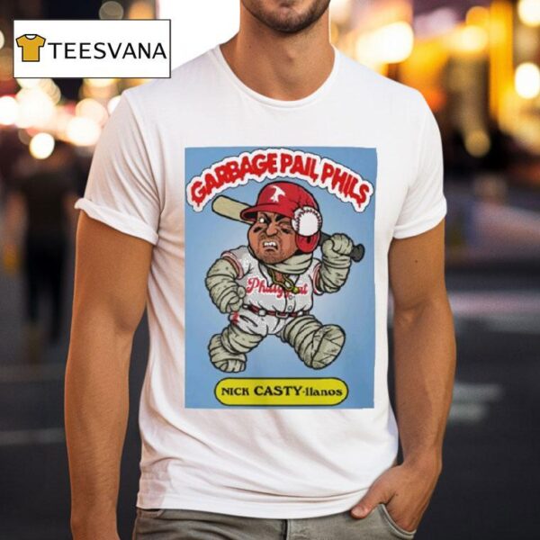Nick Castellanos Nick Casty Ilanos Garbage Pail Phils T Shirt