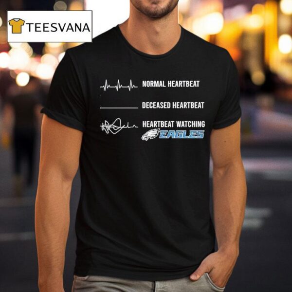 Normal Heartbeat Deceased Heartbeat Heartbeat Watching Eagles T Shirt