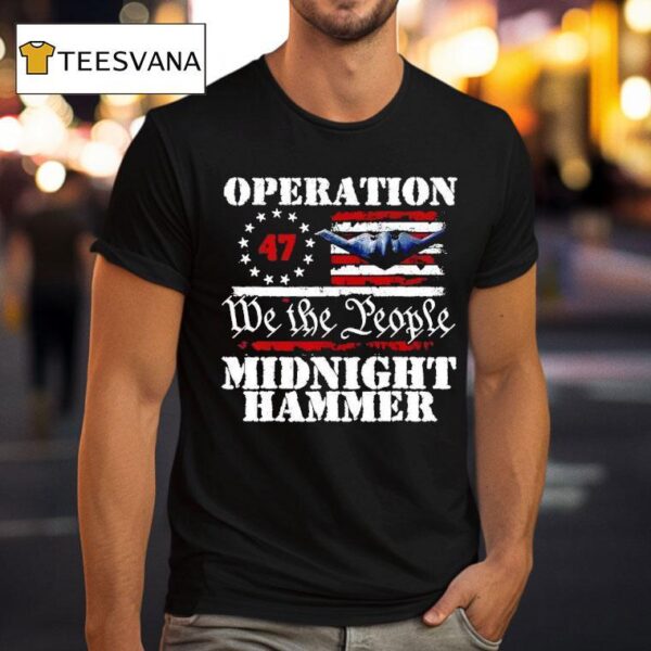 Operation We The People Midnight Hammer T Shirt