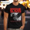 Paradise Slaves With Hell In His Eyes T Shirt