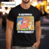 Patrick Star Is Mayonnaise An Instrumen T Shirt