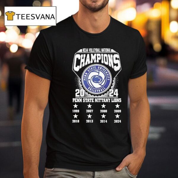Penn State Nittany Lions Ncaa Volleyball National Champions T Shirt