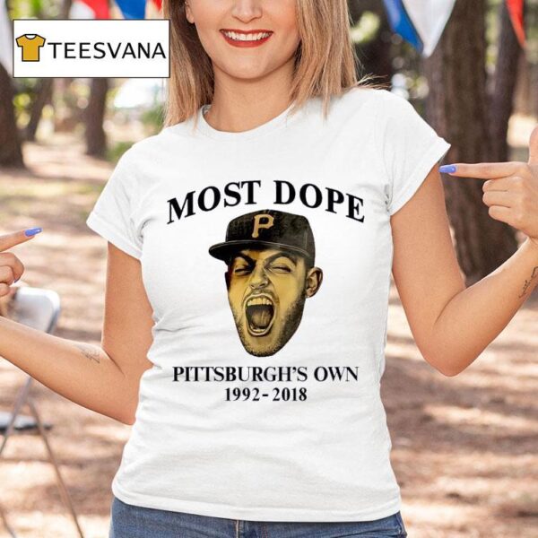 Pirates Most Dope Pittsburgh S Own T Shirt