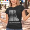 Porn Kills Soul Drive Mind Focus Reality Stop Watching Porn T Shirt