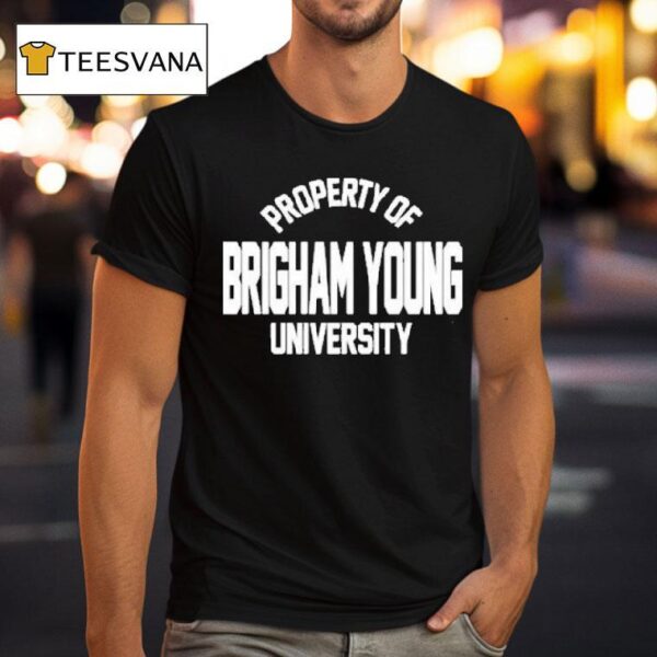 Property Of Brigham Young University T Shirt