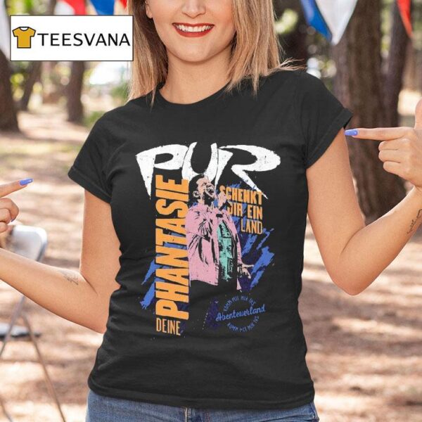 Pur Phantasie Schenkt Oir Ein Land T Shirt