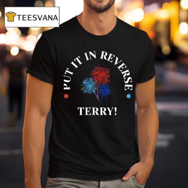 Put It In Reverse Terry New T Shirt