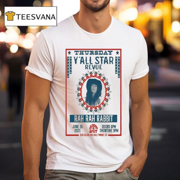 Rah Rah Rabbit Y All Star Revue Hollywood Ca June Even T Shirt
