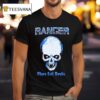 Ranger Where Evil Dwells Skull T Shirt