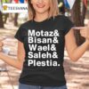 Rima Hassan Wearing Motaz And Bisan And Wael And Saleh And Plestia T Shirt
