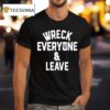 Roman Reigns Wreck Everyone And Leave T Shirt