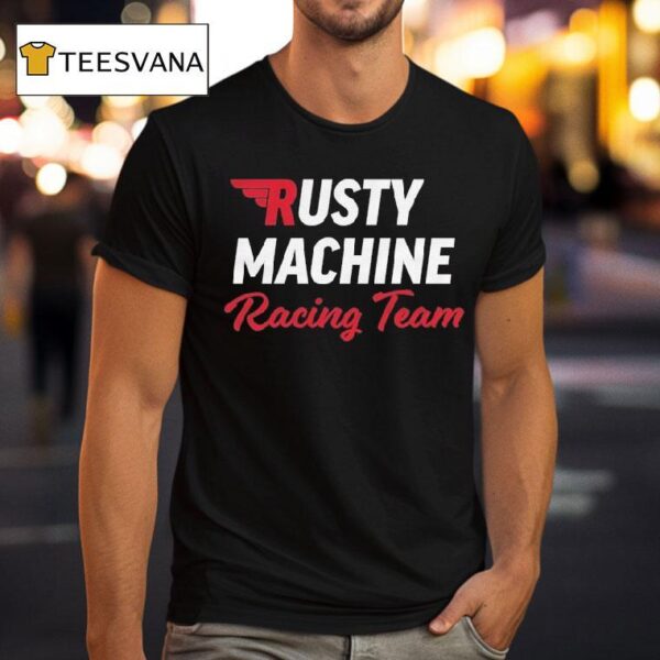 Rusty Van Ranch Rusty Racing Team T Shirt
