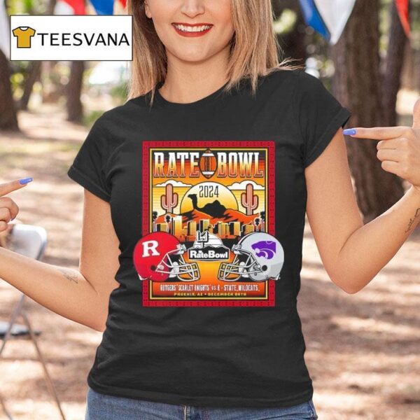 Rutgers Scarlet Knights Vs Kansas State Wildcats Rate Bowl Matchup Camelback Classic T Shirt