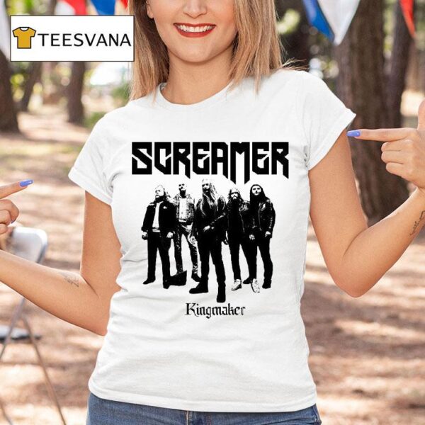 Screamer Kingmaker T Shirt