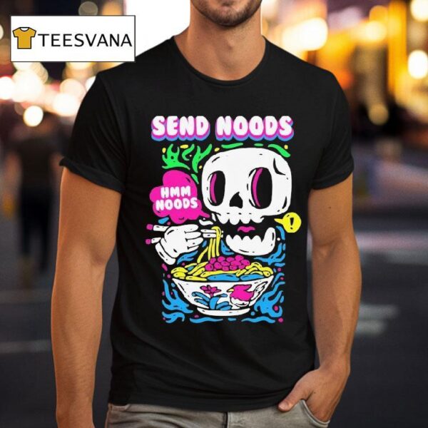 Send Noods Hmm Noods T Shirt