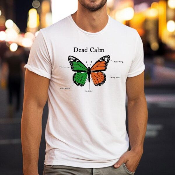 Sign Crushes Motorist Dead Calm Butterfly T Shirt