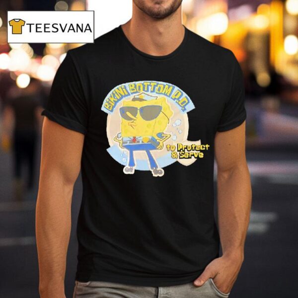 Squarepants Bikini Bottom Pd To Protect And Serve T Shirt