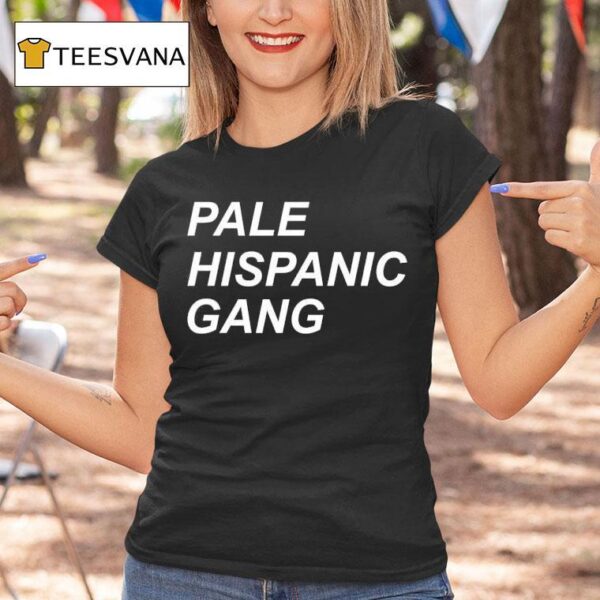 Sunfyre Pale Hispanic Gang T Shirt