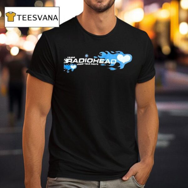 Team Radiohead Unzip Your Pants T Shirt