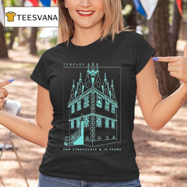 Temples Sun Structures Years T Shirt