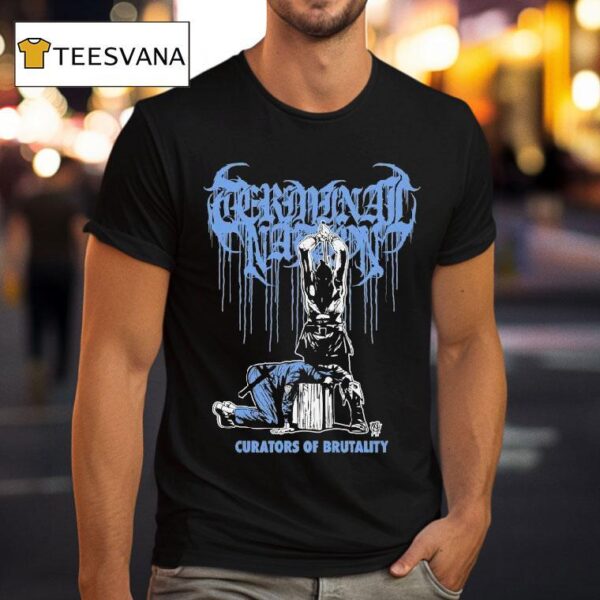 Terminal Nation Curators Of Brutality T Shirt