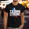 Texas Strong United We Stand T Shirt