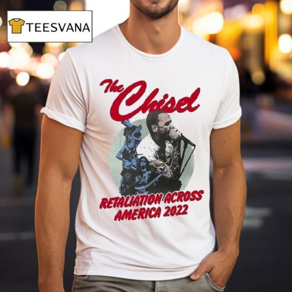 The Chisel Retaliation Across America Tour T Shirt