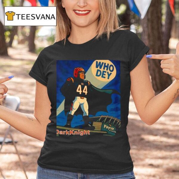 The Dark Knight Who Dey Cincinnati Bengals T Shirt