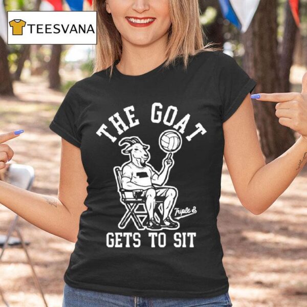 The Goat Gets To Sit Goa T Shirt