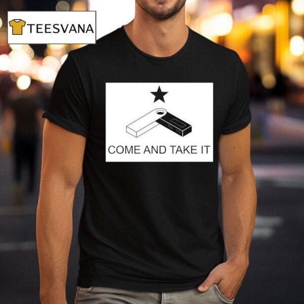 The Memes By Punk Come And Take I T Shirt