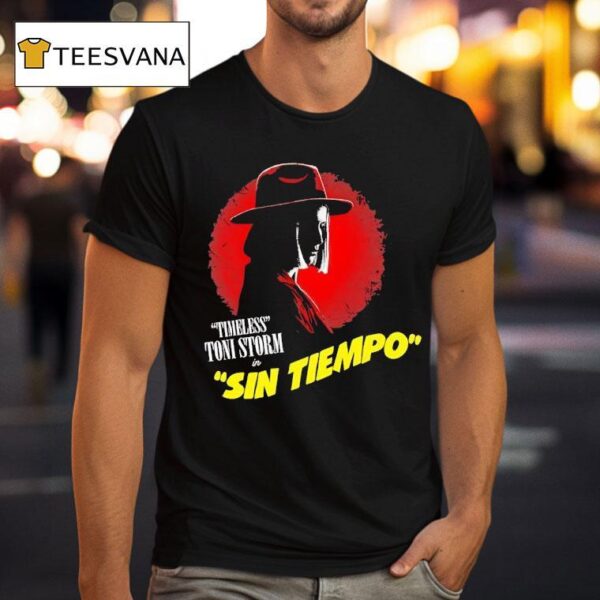 Timeless Toni Storm In Sin Tiempo T Shirt