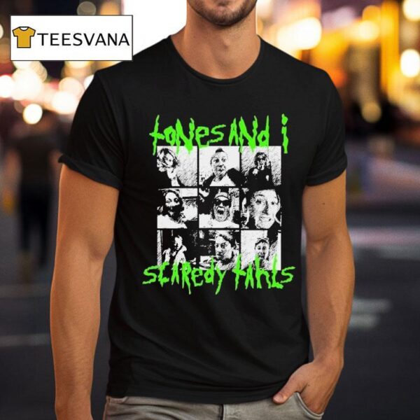 Tones And I Scaredy Tahls T Shirt