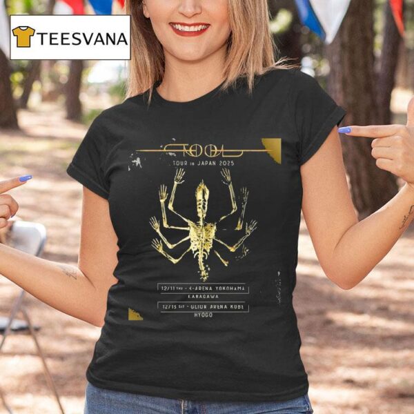 Tool Tour In Japan December At K Arena Yokohama Kanagawa And Glion Arena Kobe Hyogo Skeleton T Shirt