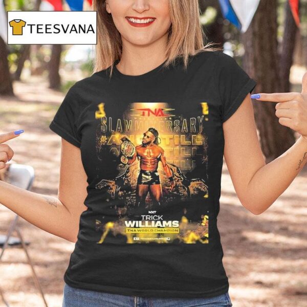 Trick Williams Tna World Champion Slammiversary T Shirt