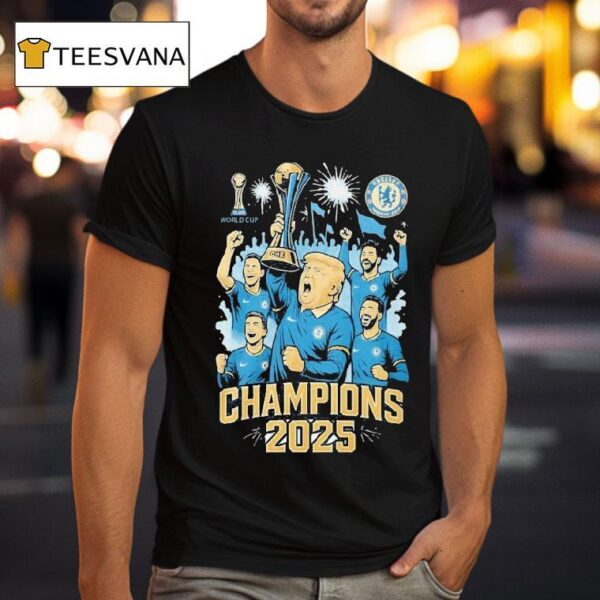 Trump And Chelsea Football Team Championship Trophy T Shirt