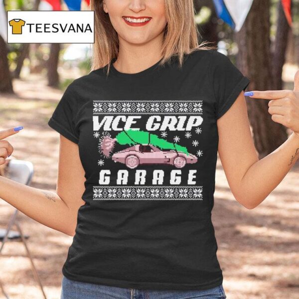 Vice Grip Garage Ugly Christmas T Shirt