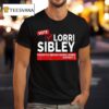 Vote Lorri Sibley For Battle Ground School Board District T Shirt