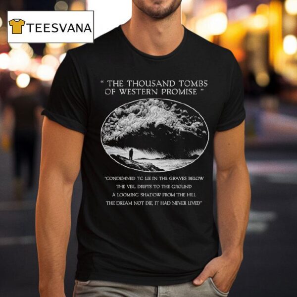 Wayfarer The Thousand Tombs Of Western Promise T Shirt