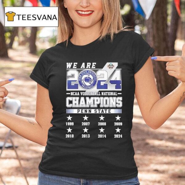 We Are Penn State Nittany Lions Women Volleyball Champions T Shirt