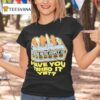 Western Metal Supply Co Have You Tried It Ye T Shirt