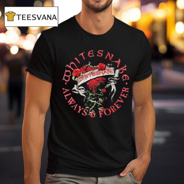 Whitesnake Always And Forever T Shirt