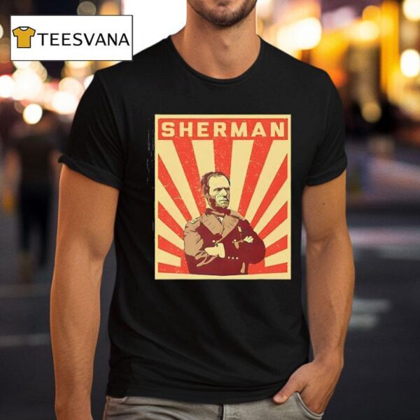 William Tecumseh Sherman Propaganda T Shirt