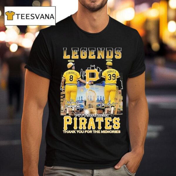 Willie Stargell And Dave Parker Pittsburgh Pirates Legends Thank You For The Memories Signatures T Shirt