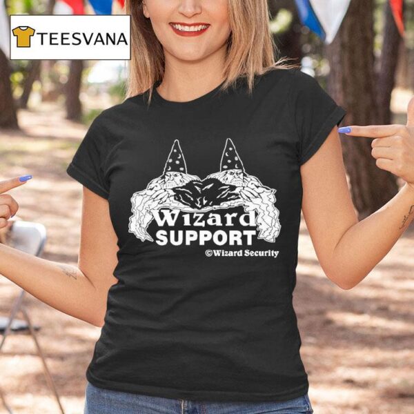 Wizard Security Friends Taking Care Of Friends T Shirt