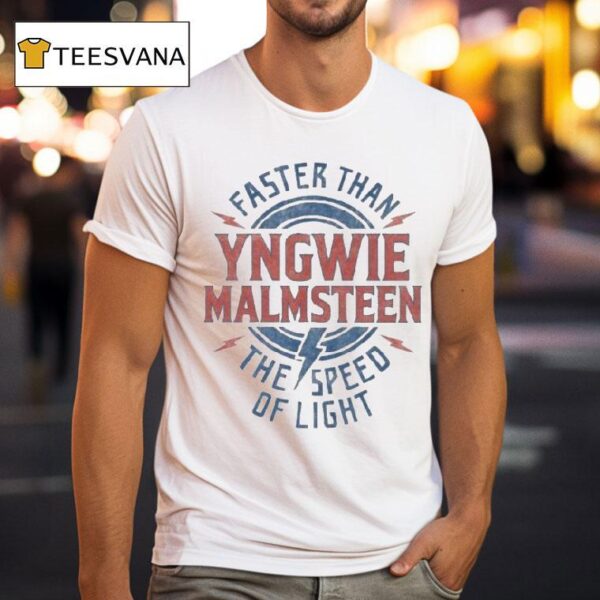 Yngwie Malmsn Faster Than The Speed Of Ligh T Shirt