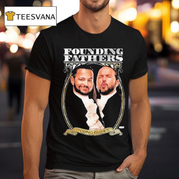 Young Bucks Founding Fathers Aew T Shirt