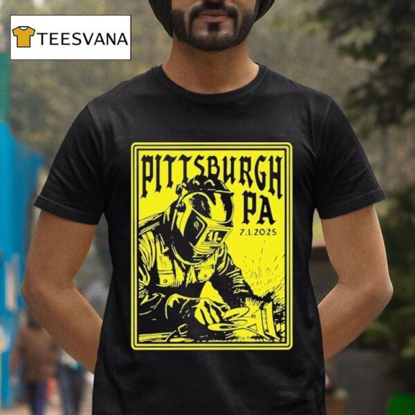 July Pittsburgh Pa Concert Welder T Shirt