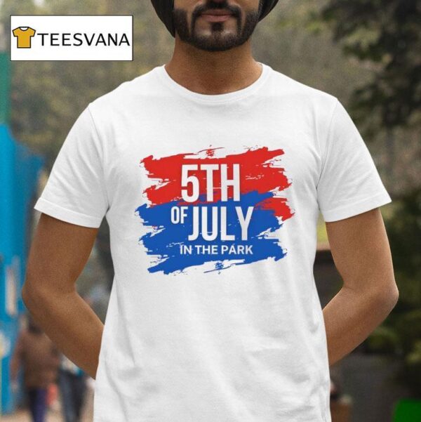 Th Of July On The Park Balboa Park T Shirt