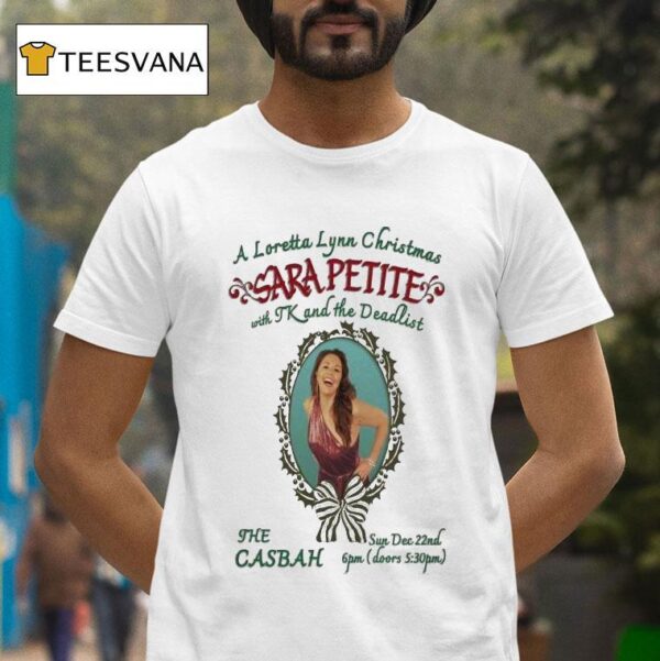 A Loretta Lynn Christmas Ft Sara Petite The Casbah San Diego Ca T Shirt