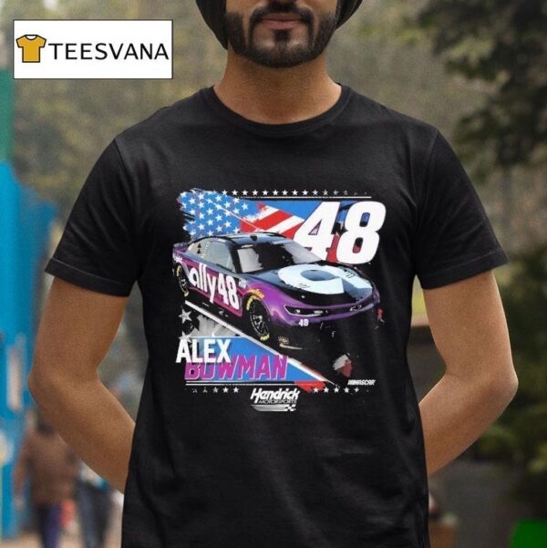 Alex Bowman Patriotic Hendrick Motorsports Nascar T Shirt